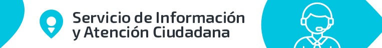 Servicio de Información y Atención Ciudadana